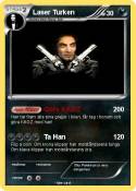 Laser Turken