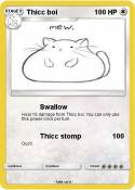 Thicc boi