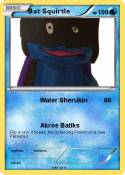 Bat Squirtle