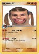 je moeder GX
