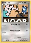 Noob