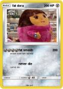 fat dora