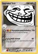 Upgraded Troll
