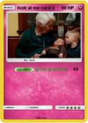 look at me card