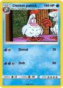 Chicken patrick