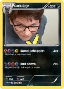 Dark Stijn