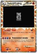 TheArtOfTrollin