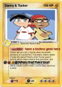 Danny & Tucker