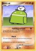 Droid cat