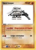 Sand trooper