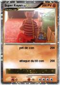 Super Rayan