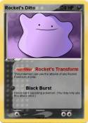 Rocket's Ditto