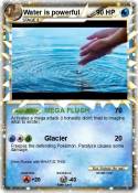 Water is powerf
