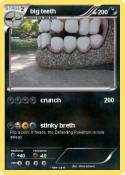 big teeth