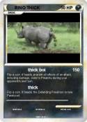 RINO THICK