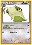 Epic Flopper