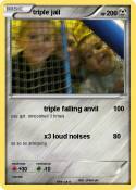 triple jail