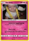Durr Baby