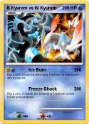 B Kyurem vs W