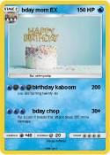 bday mom EX