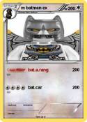 m batman ex
