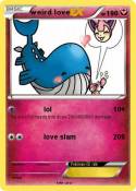 weird love