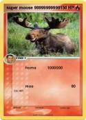super moose