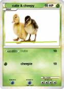 cutie & cheepy