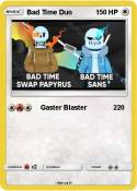 Bad Time Duo