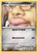 BRUH
