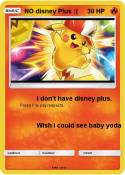 NO disney Plus