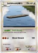 DriftWood4(ME!!