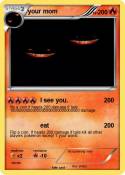 your mom