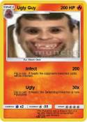 Ugly Guy
