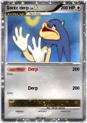 Sonic derp