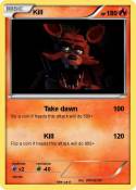Kill