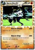 Bacon Boy EX