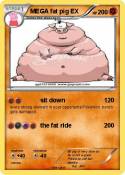 MEGA fat pig