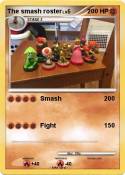 The smash roste