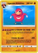 Ugandan Knuckle