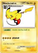 Pikachu ball ex