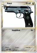 Pistol