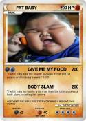 FAT BABY