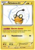M Dedenne EX