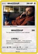 WHAZZZUUP