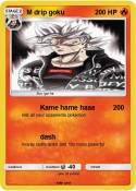 M drip goku