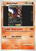 Booty Slayer