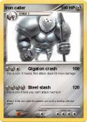 Iron caller