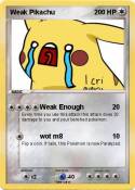 Weak Pikachu