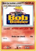 Bob the builder